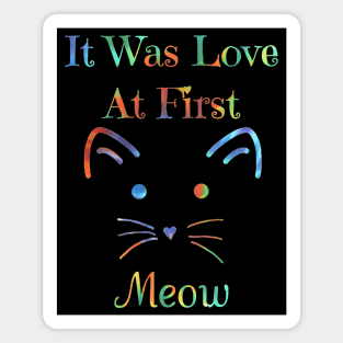 It Was Love At First Meow Magnet